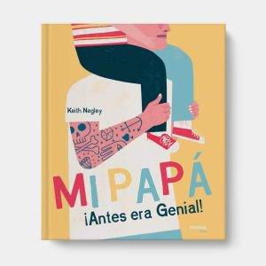 Mi Papá antes era Genial